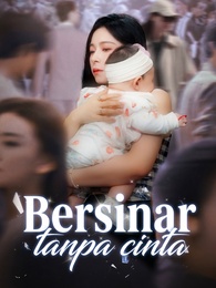 Bersinar tanpa cinta