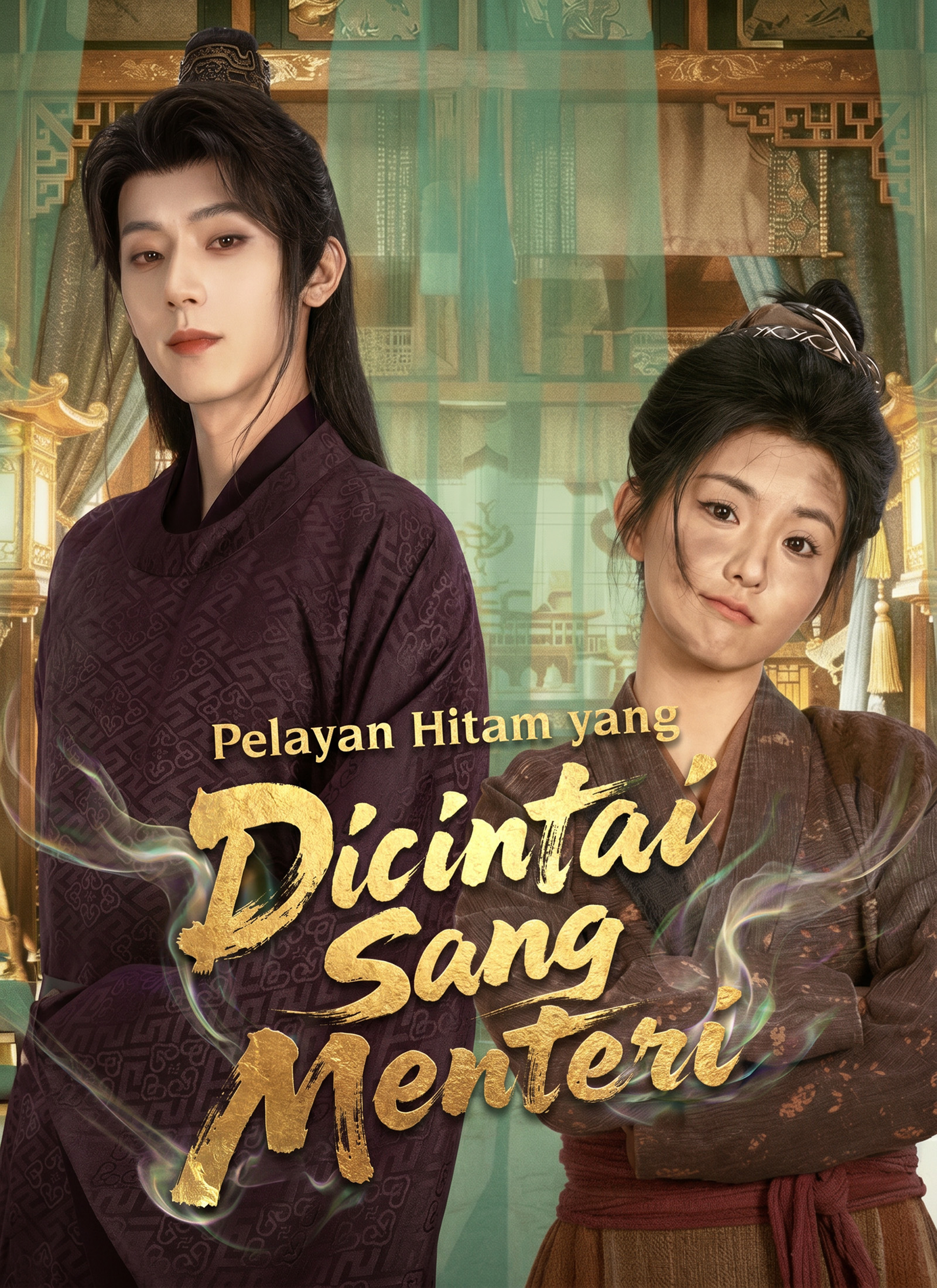 Drama China Pelayan Hitam yang Dicintai Sang Menteri sub Indo - poster