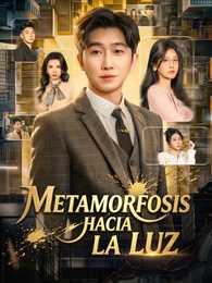 Metamorfosis hacia la luz