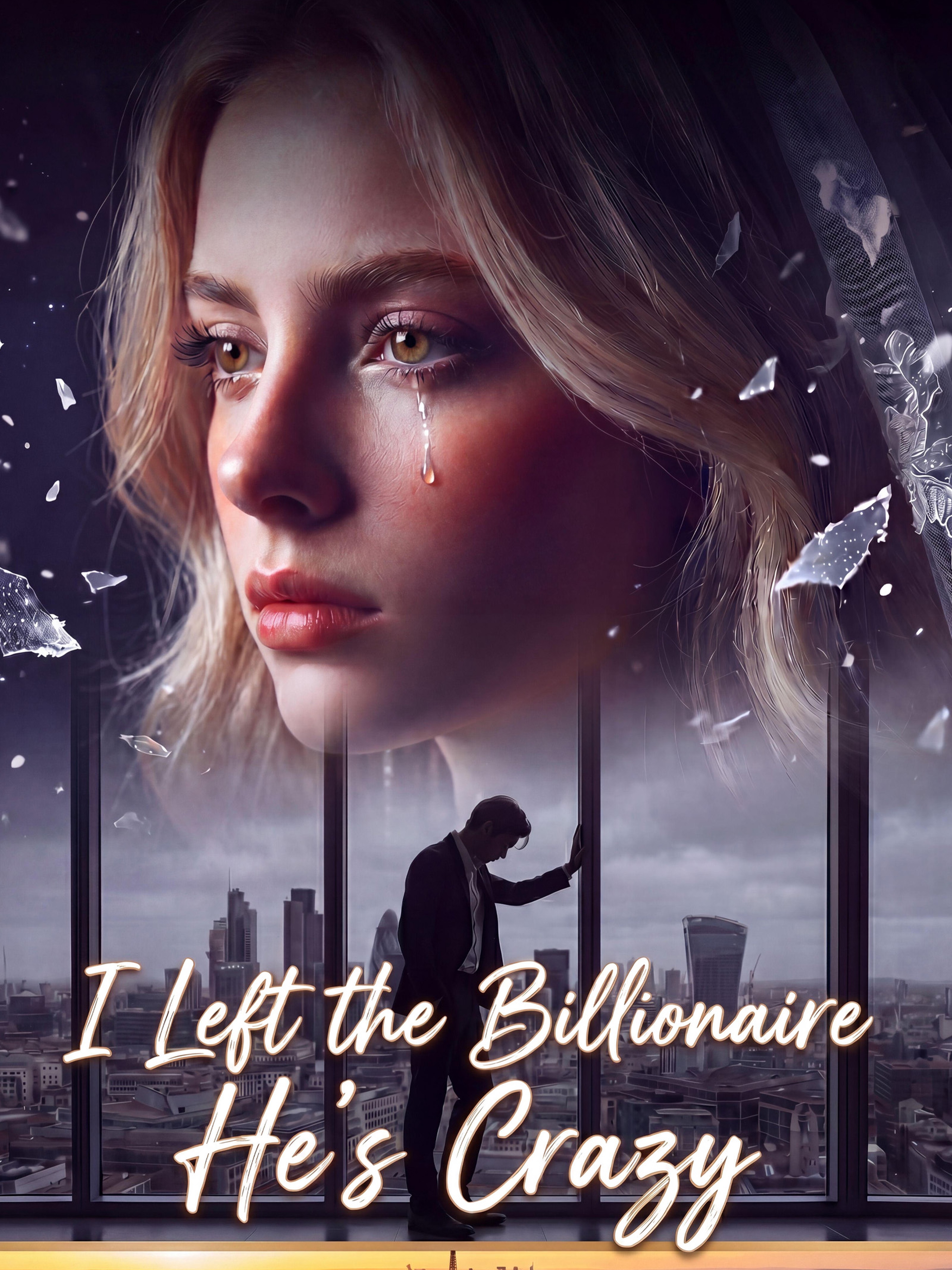 I Left the Billionaire. He's Crazy.