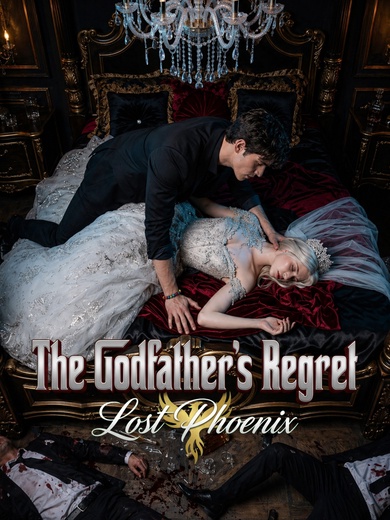 The Godfather’s Regret Lost Phoenix