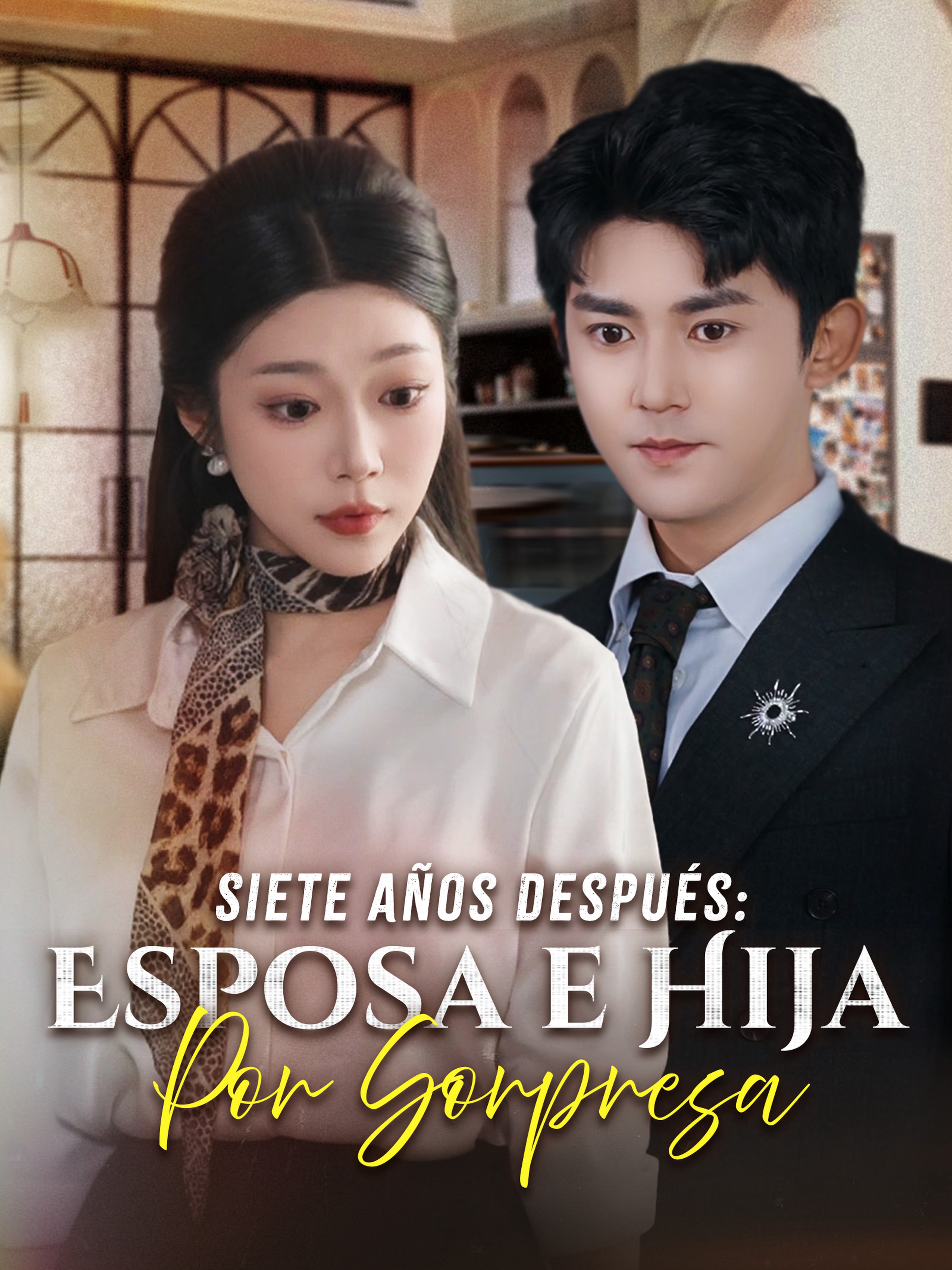Siete Años Después: Esposa e Hija por Sorpresa