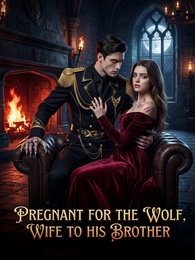 Pregnant for the Wolf, Wife to His Brother