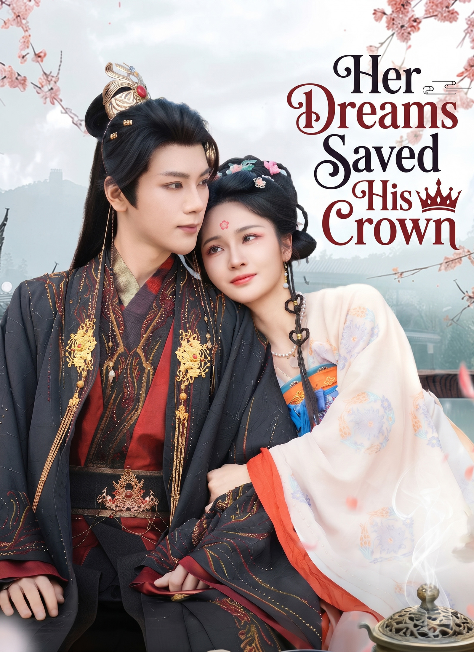 Her Dreams Saved His Crown Vertical Poster