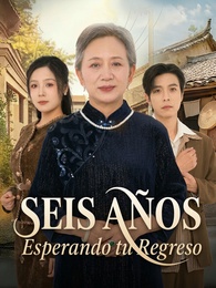 Seis años esperando tu regreso