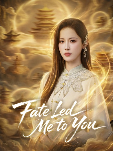 Fate Led Me to You