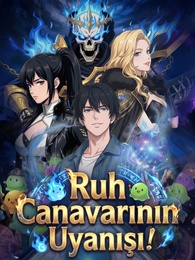 Ruh Canavarının Uyanışı！