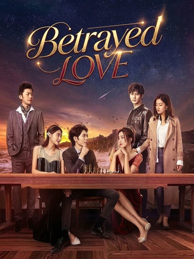 Betrayed Love