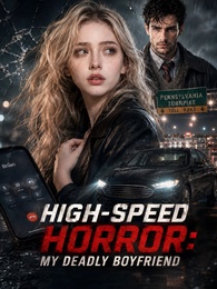 High-Speed Horror: My Deadly Boyfriend