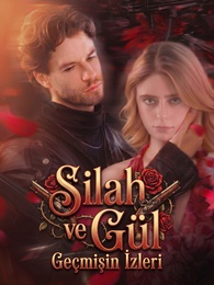 Silah ve Gül: Geçmişin İzleri
