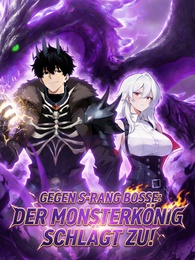 Gegen S-Rang Bosse: Der Monsterkönig schlägt zu!