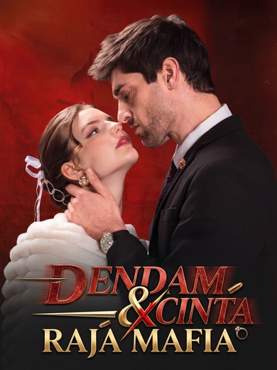 Dendam & Cinta Raja Mafia