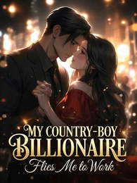[Dubbed]My Country-Boy Billionaire Husband Flies Me to Work