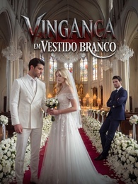 Vingança em Vestido Branco