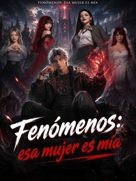 [Doblado]Fenómenos: esa mujer es mía