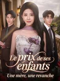 Le prix de ses enfants : Une mère, une revanche