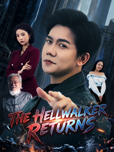 The Hellwalker Returns