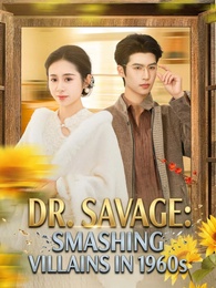Dr. Savage: Smashing Villains in 1960s