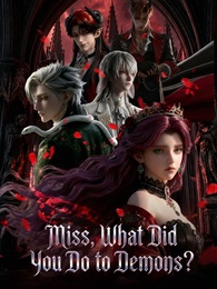 [Dubbed]Miss, What Did You Do to Demons?