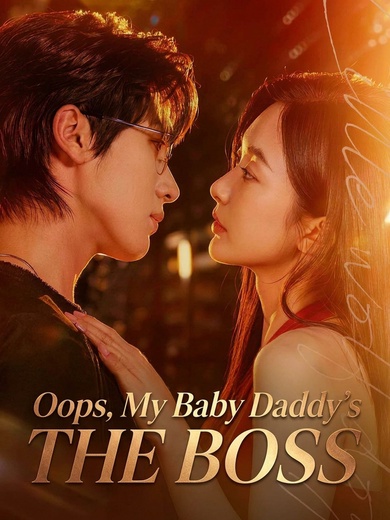 Oops, My Baby Daddy's the Boss