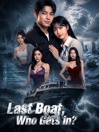 [Dubbed]Last Boat, Who Gets in?