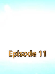 Episode 11 - When Spring Comes Again