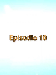 Vestigios de un pasado oculto - Episode 10