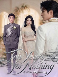 Ten Years for Nothing, A New Beginning