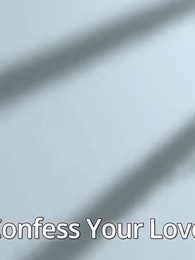 Episode 19 - Confess Your Love