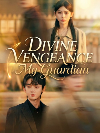 Divine Vengeance: My Guardian poster