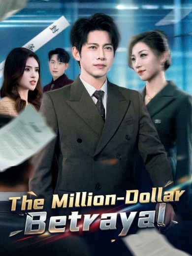 The Million-Dollar Betrayal