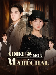 [Doublé]Adieu, Mon Maréchal