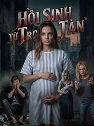 [Lồng tiếng]Hồi Sinh Từ Tro Tàn