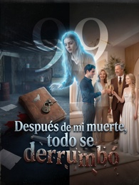 [Doblado]Después de mi muerte, todo se derrumbó