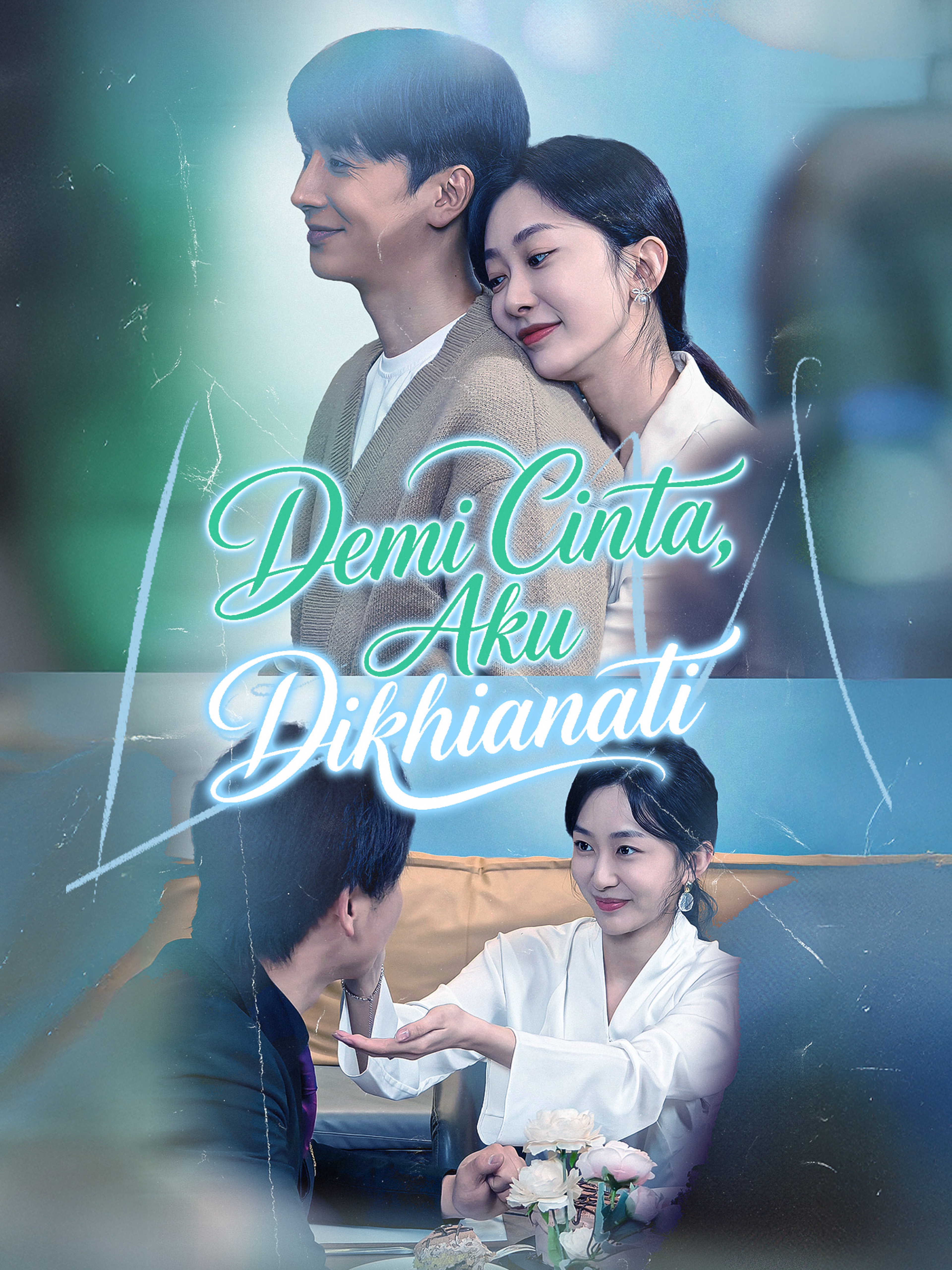 Demi Cinta, Aku Dikhianati (Dubbing)