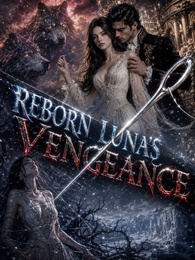 Reborn Luna’s Vengeance