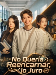 [Doblado]No Quería Reencarnar, lo Juro