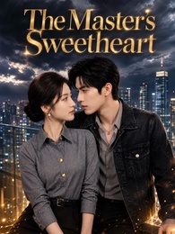[Dubbed]The Master's Sweetheart
