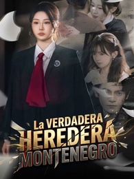 La Verdadera Heredera Montenegro