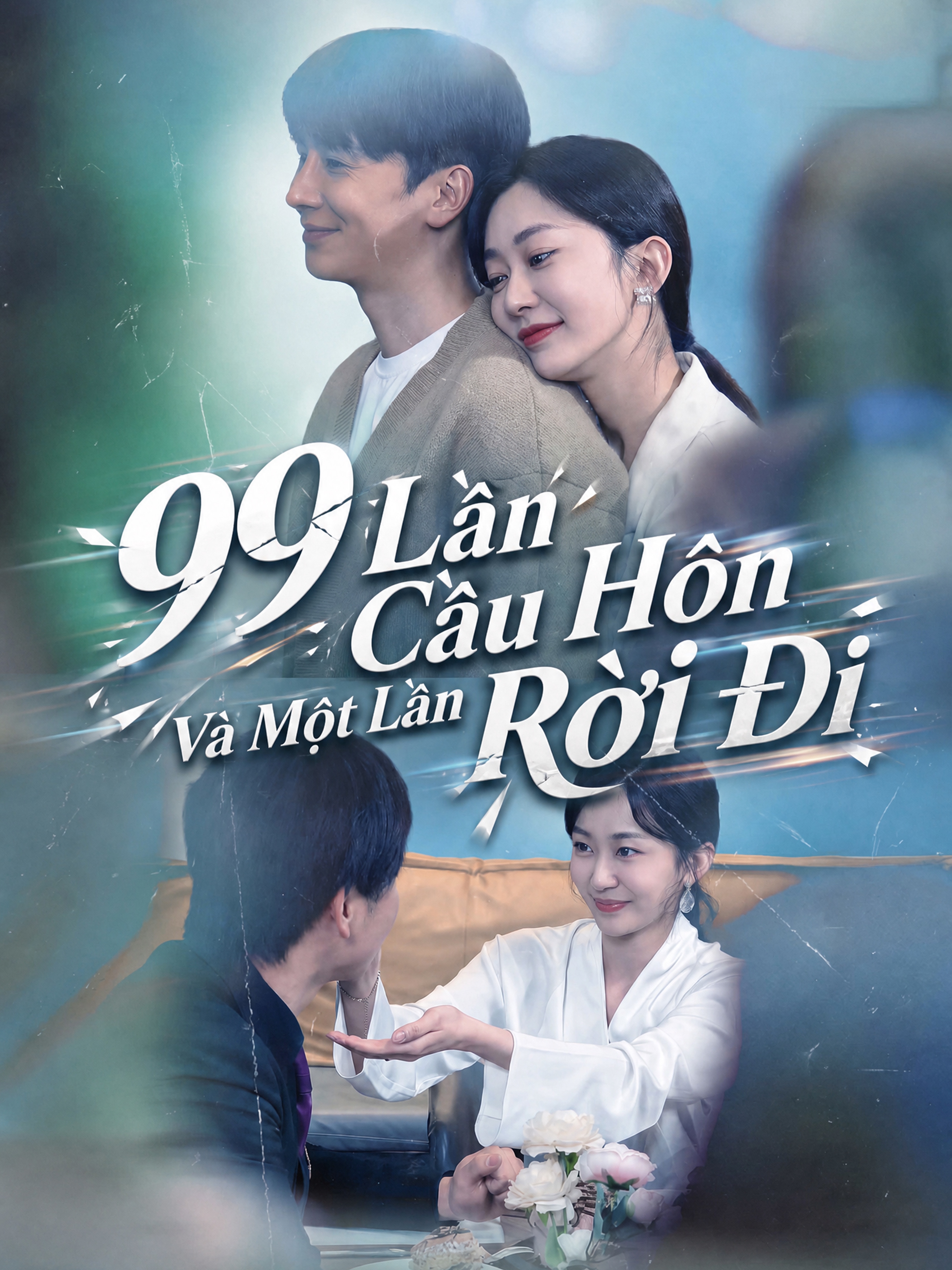99 Lần Cầu Hôn Và Một Lần Rời Đi (Lồng Tiếng)