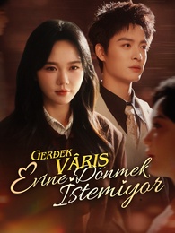 Gerçek Vâris Evine Dönmek İstemiyor