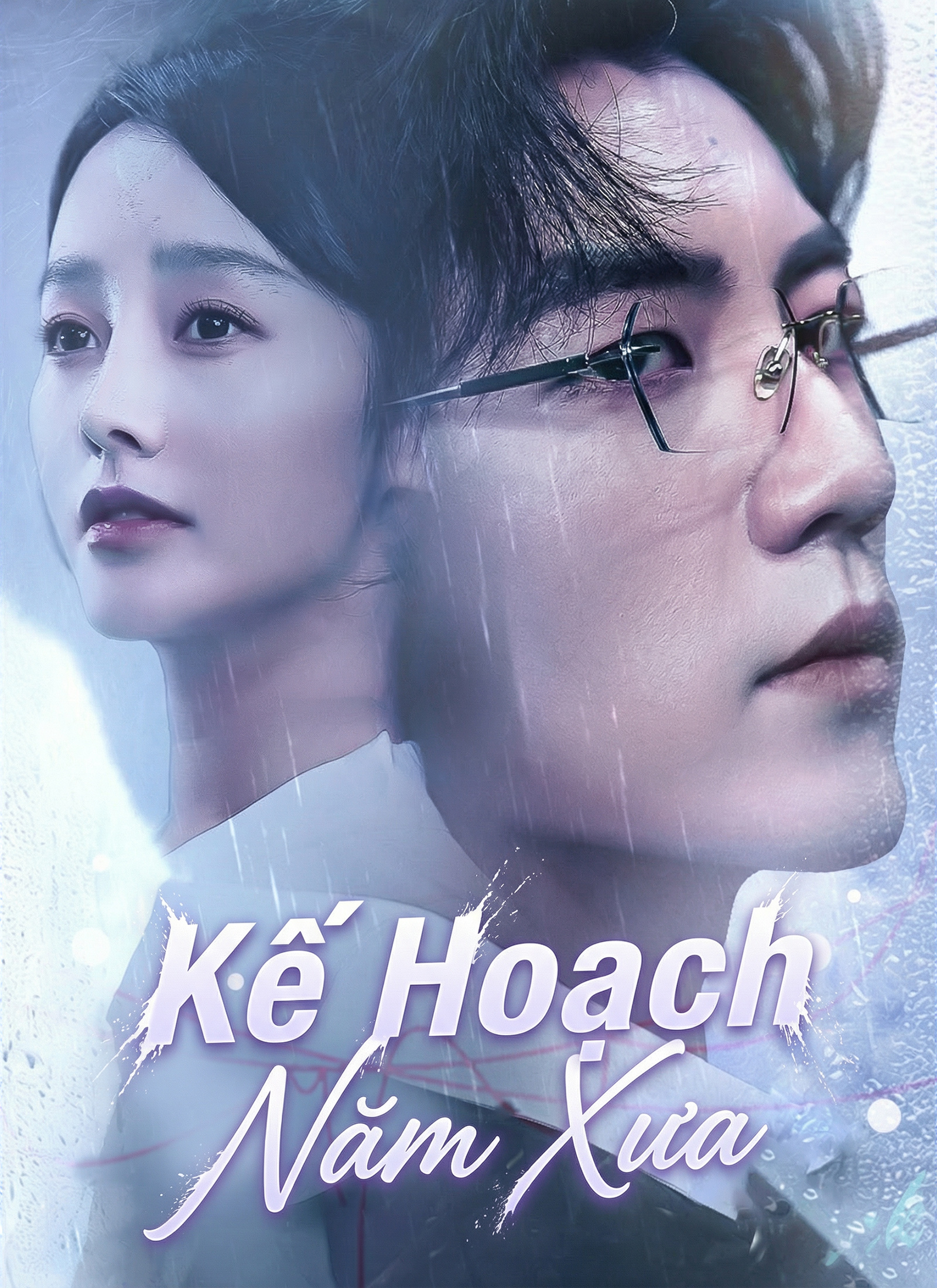 Kế Hoạch Năm Xưa poster