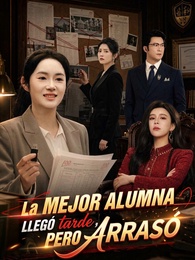 [Doblado] La Mejor Alumna Llegó Tarde, Pero Arrasó