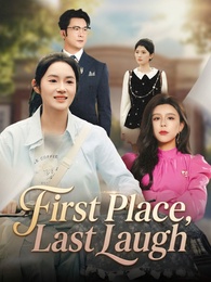First Place, Last Laugh