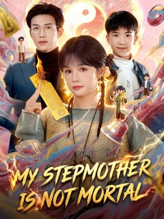 My Stepmother Is Not Mortal poster