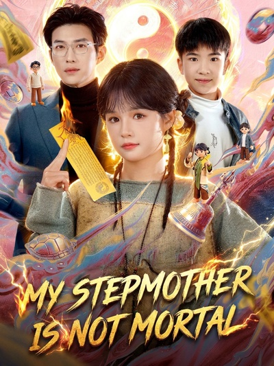My Stepmother Is Not Mortal poster