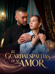 El Guardaespaldas de su Amor