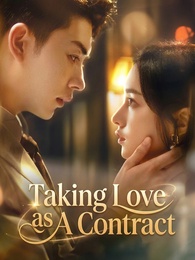 Taking Love as A Contract