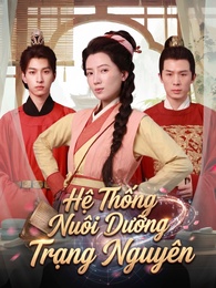 Hệ Thống Nuôi Dưỡng Trạng Nguyên