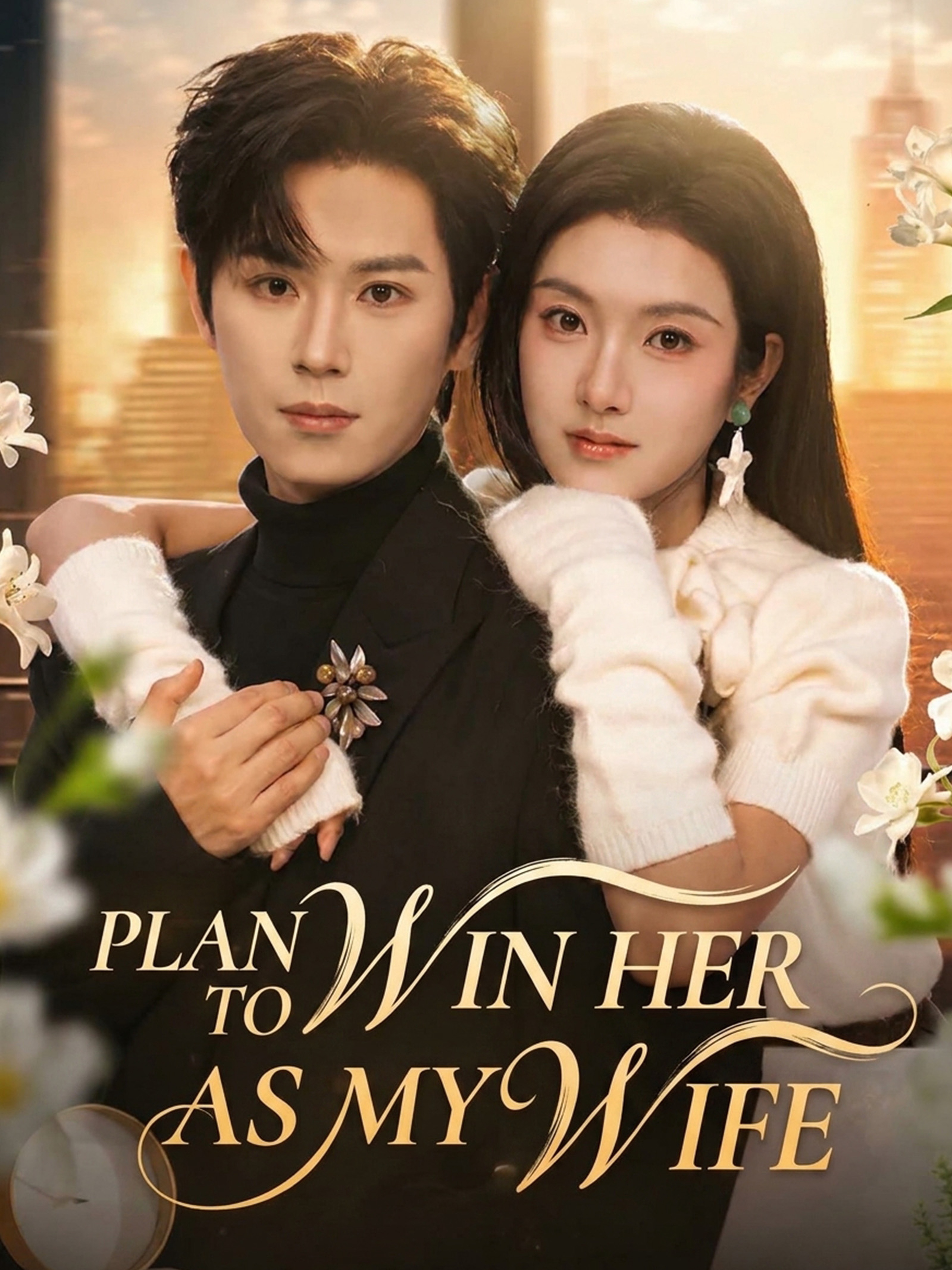 Plan to Win Her As My Wife